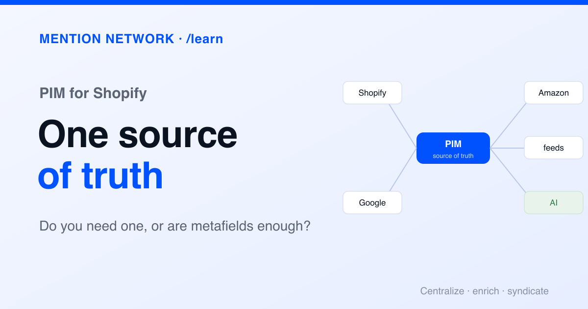 Product Information Management (PIM) for Shopify: Do You Need One? (2026)