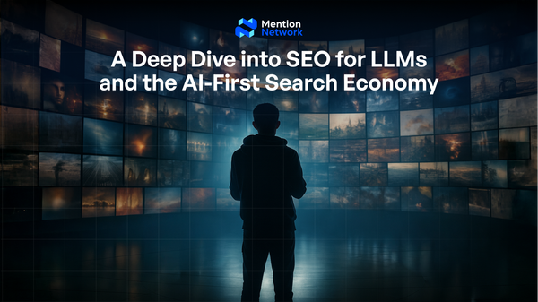 A Deep Dive into SEO for LLMs and the AI-First Search Economy
