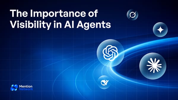 Ai agents, Visibility, ai visibility, llms, AI agent Monitoring