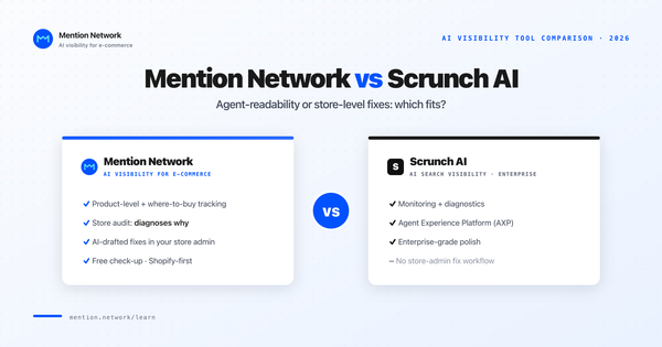 Mention Network vs Scrunch AI: Which AI Visibility Tool Wins in 2026?